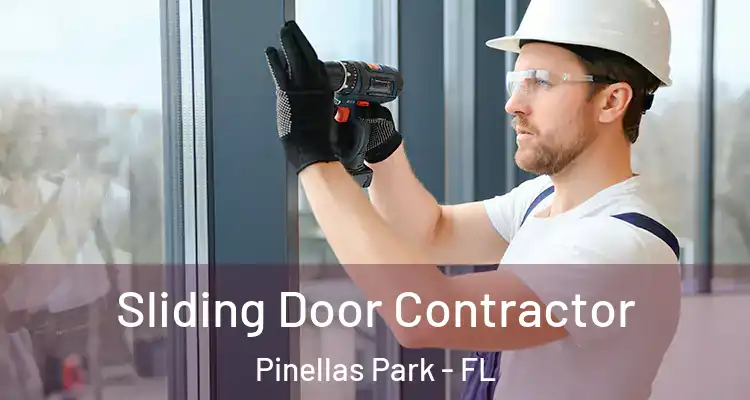Sliding Door Contractor Pinellas Park - FL