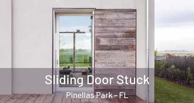 Sliding Door Stuck Pinellas Park - FL
